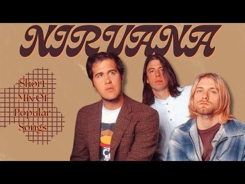 NIRVANA Mix Of Popular Songs NO ADS