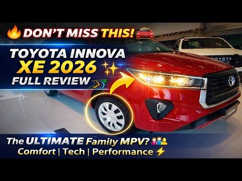TOYOTA INNOVA XE 2026 Full Review— Ito na ba ang PINAKA-SULIT na MPV sa Pilipinas?”