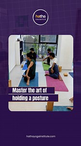 Master the art of holding a posture. 🧘‍♀️✨ - Join our Yoga Teacher Training Course to learn how to practice and teach yoga safely. | Hatha Yoga Institute