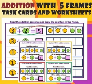 Addition with 5 Frames– Task cards and Worksheets Activities.