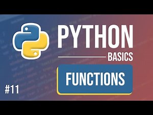 Python Tutorial - Part 11: Functions