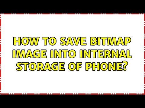 How to save Bitmap image into internal storage of Phone? (2 Solutions!!)