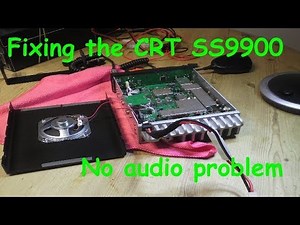 Opening up the CRT SS9900 to fix the audio issue.