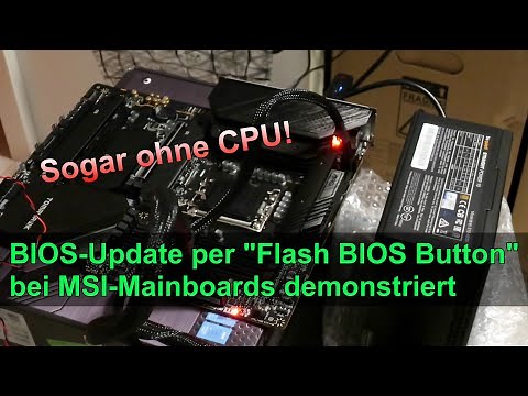 BIOS-Update per "Flash BIOS Button" bei MSI-Mainboards demonstriert