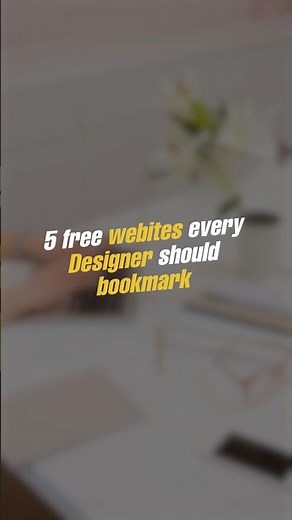 Designers, Save These 5 Websites 👀