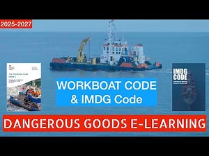 Workboat Code: Dangerous Goods Training (IMDG Code)