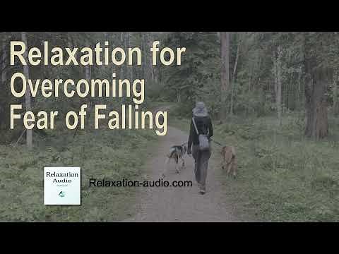 Relaxation for overcoming fear of falling: Building confidence and reducing anxiety about...