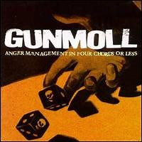 Gunmoll - Anger Management In Four Chords Or Less