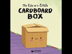 The Life of A Little Cardboard Box