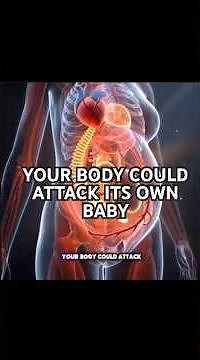 When a Mother’s Blood Attacks Her Baby” #facts #anatomy