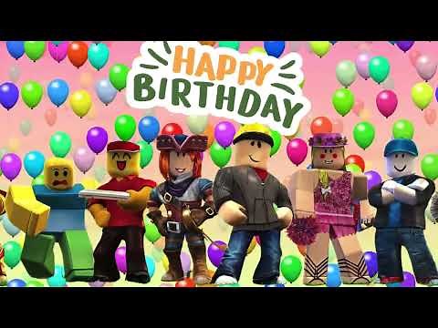 HAPPY BIRTHDAY SONG ROBLOX THEMED PARTY