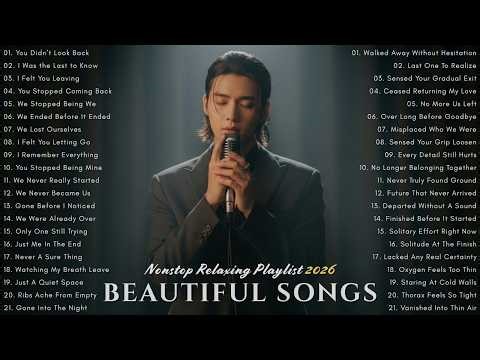 Beautiful & Relaxing Sad Love Songs 2026 | Emotional Love Music Playlist | Heartfelt Sad Love Songs