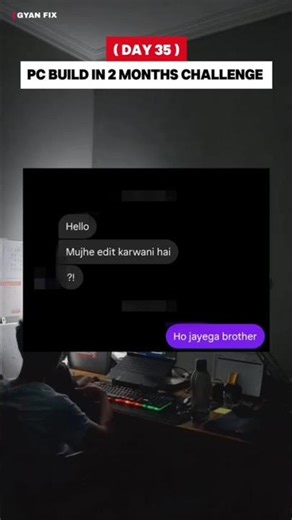 "Day 35 PC Build Challenge ⚙️ | From Editing Setup to Beast Gaming Rig 💻🔥 | DM Me for Paid Edits 💸"