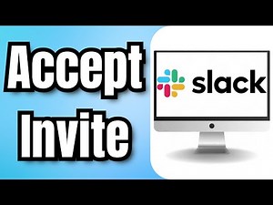 How To Accept Slack Invite - Full Guide
