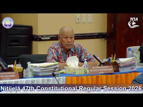 Nitijela 47th Constitutional Regular Session Part 1, 2026 Day 10