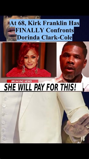 At 68, Kirk Franklin Has FINALLY Confronts Dorinda Clark-Cole #usa #drama #krikfranklin
