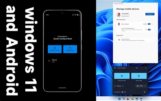 【重磅】微软推出 Windows 11 最新功能：支持电脑调用手机、平板摄像头！