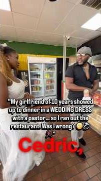 “My girlfriend of 10 years showed up to dinner in a WEDDING DRESS with a pastor… so I ran out ..