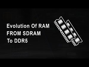 Evolution of DDR RAM | From SDRAM to DDR5 Explained