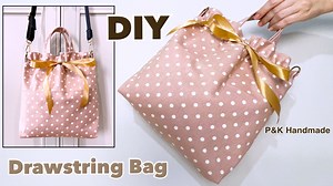 Easy To Make! Diy Cute Drawstring Bag | #diy #drawstringbag #bag #sewing #handmade #diyprojects #sewingprojects #pkhandmade #sewingideas #diyideas | P&K Handmade