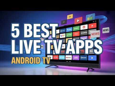 5 BEST Live Channels Apps for Android TV