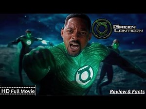 Green Lantern Full Movie (2025) Will Smith as John Stewart New Hollywood Movie Review & Facts