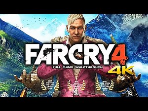 FAR CRY 4 (2014) - FULL GAME | Gameplay Movie Walkthrough【4K60ᶠᵖˢ UHD】