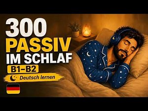 Deutsch im Schlaf | Passiv verstehen ohne Stress