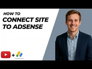 How To Connect Youtube Site To Google AdSense [2025 Guide]