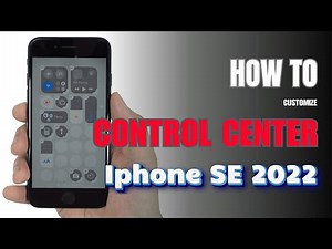 How to Customize Control Center on iPhone SE 2022 IOS 18
