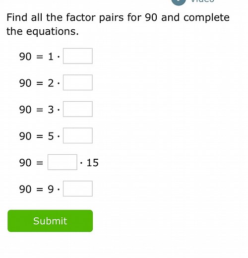 Find all the factor pairs for 90 and complete the equations.9... | Filo
