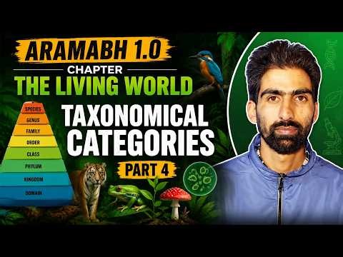 🔥 Taxonomical Categories | The Living World | Arambh 1.0 | Lecture 04 | NEET 2026 Biology