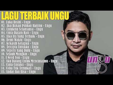 Ungu – Lagu Indonesia Paling Menyentuh Hati (Full Album) || Playlist Lagu Ungu Terbaik 2000-an