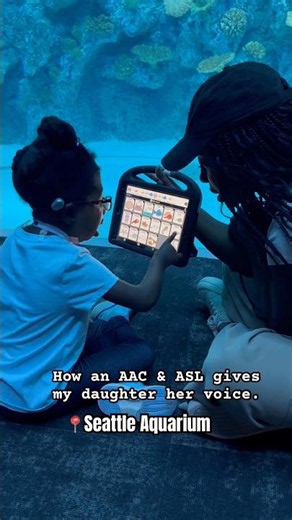 How AAC & ASL Give My Daughter a Voice