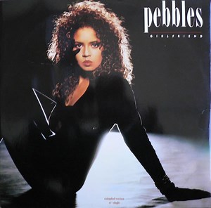 Pebbles - Girlfriend