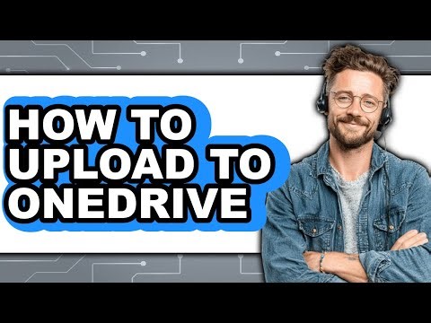 How to Upload to Onedrive (easy Method)