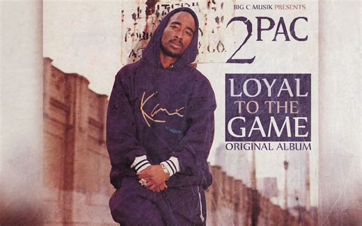 2Pac - Loyal To The Game (原版专辑)