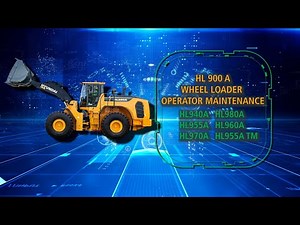 Hyundai A-Series Wheel Loader Maintenance Video