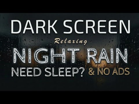 Gentle Night Rain Sounds for Sleeping (No Ads) | Black Screen Rain for Deep Sleep