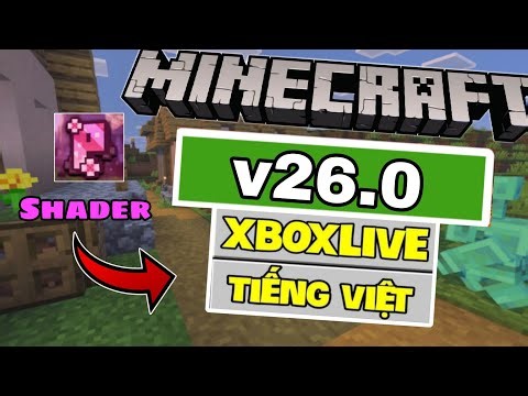 🔥Cách Tải Minecraft PE v26.0 (1.22) Chính Thức - Có Tiếng Việt - Cài Được Shader !