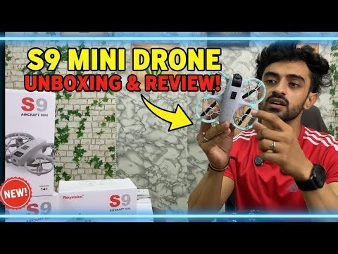 S9 Mini Drone Review & Unboxing: Is This the Best Budget Mini Drone?