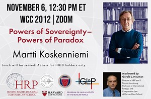 Martti Koskenniemi: Powers of Sovereignty – Powers of Paradox  - Harvard Law School | Human Rights Program