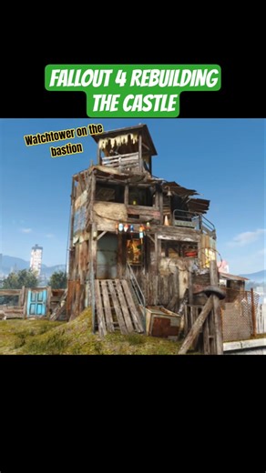 I'm rebuilding the castle and this is my watchtower on one of the bastions #fallout4 #fallout