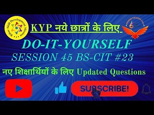 KYP SESSION 45 DO IT YOURSELF BS-CIT #23 | do it yourself 45 | Do it yourself 45 & Take a challenge