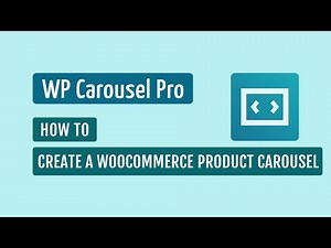 WP Carousel Pro - How To Create a WooCommerce Product Carousel