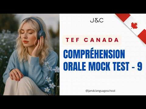 Comprehension Orale Mock Test 9 – Real Exam Listening Simulation