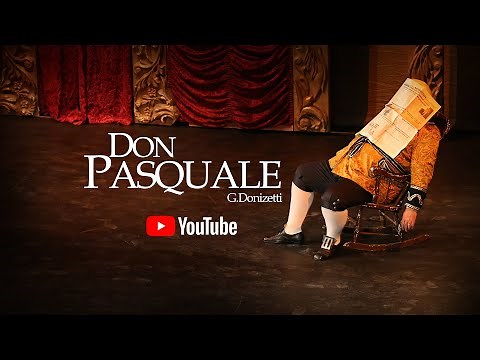 Don Pasquale - GAETANO DONIZETTI