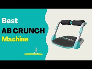 Best Ab Crunch Machine