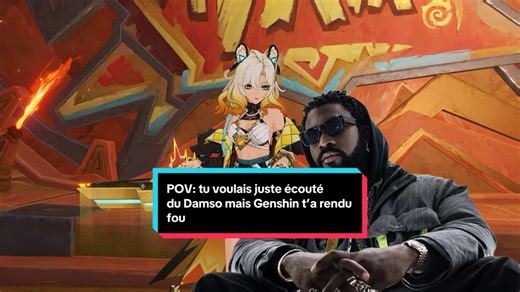 Genshin Impact et Damso : Une fusion humoristique