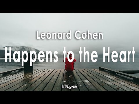 Leonard Cohen - Happens to the Heart (Lyrics) (Türkçe Çeviri)